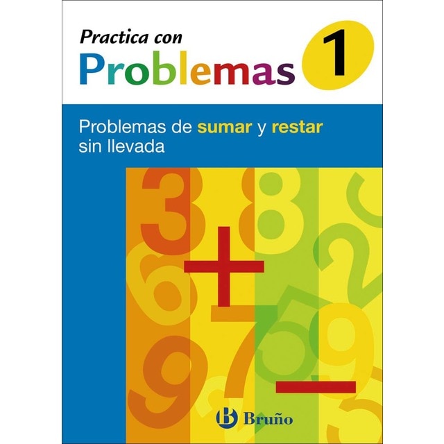 1 Practica con problemas de sumar y restar sin llevada: Problemas de sumar y restar sin llevada