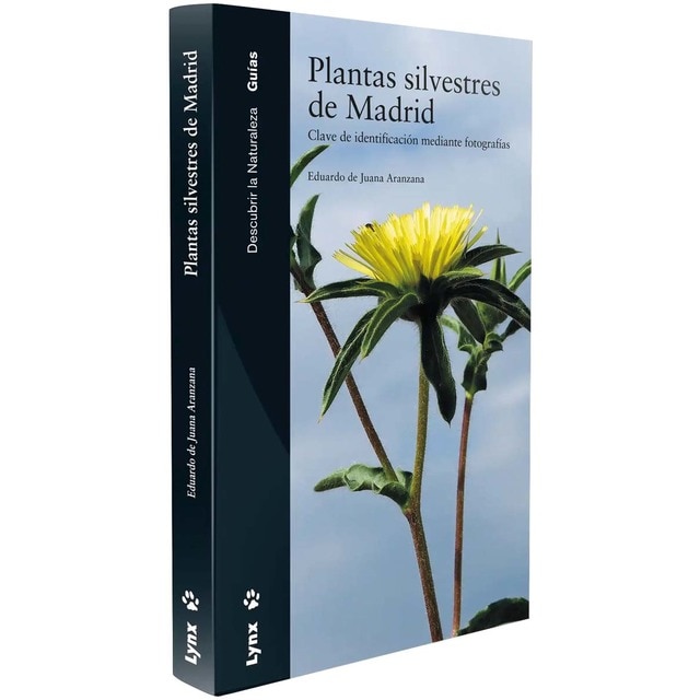 Plantas silvestres de Madrid: Clave de identificación mediante fotografías (Tapa blanda).