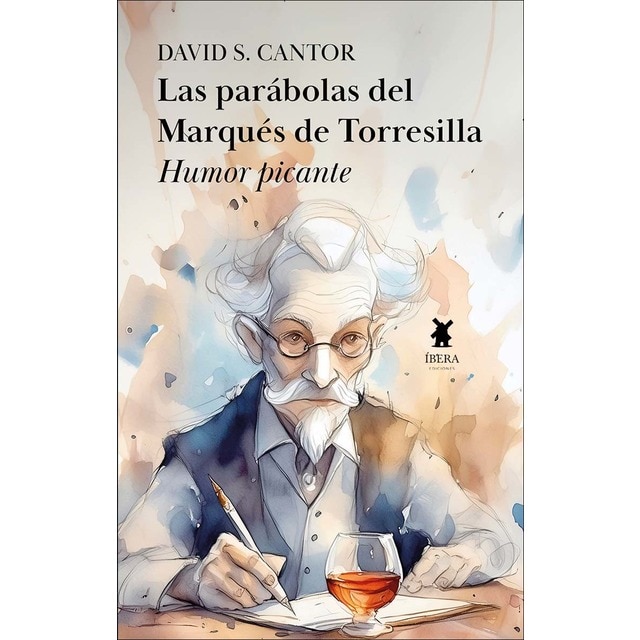 Las parábolas del marqués de torresilla