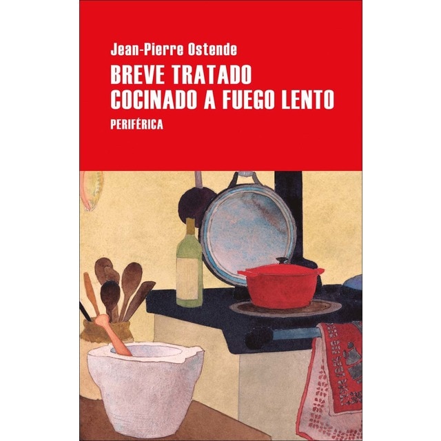 Breve tratado cocinado a fuego lento: Petit traité bien cuit (Tapa blanda con solapas)