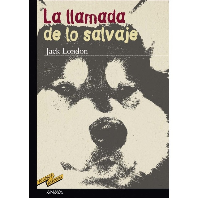 La llamada de lo salvaje (Tapa blanda con solapas)