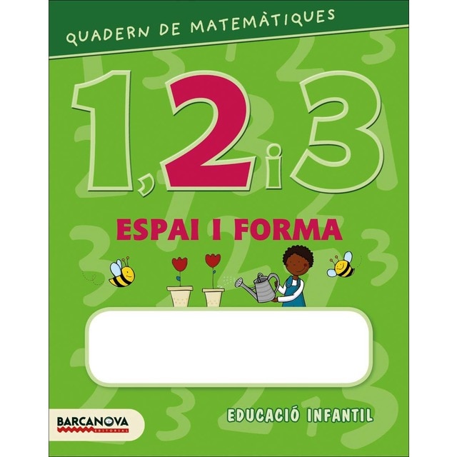 Quadern de matemàtiques 1, 2 i 3. Espai i forma 2: Educacio infantil