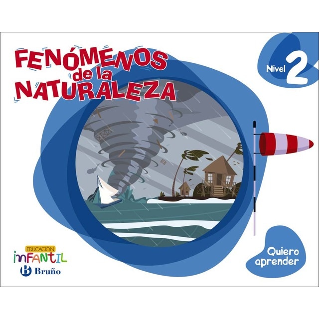 Quiero aprender Nivel 2 Fenómenos de la Naturaleza