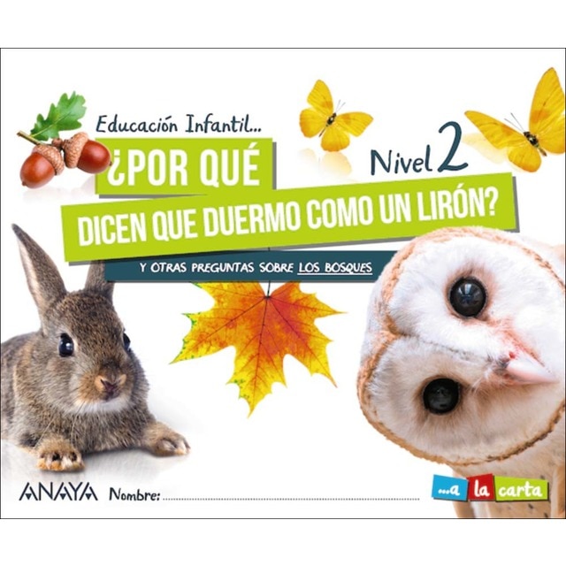 ¿Por qué dicen que duermo como un lirón? Nivel 2. (Tapa blanda)