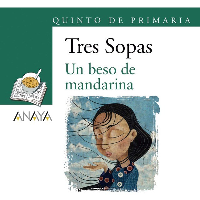 Blíster 'Un beso de mandarina' 5º de Primaria