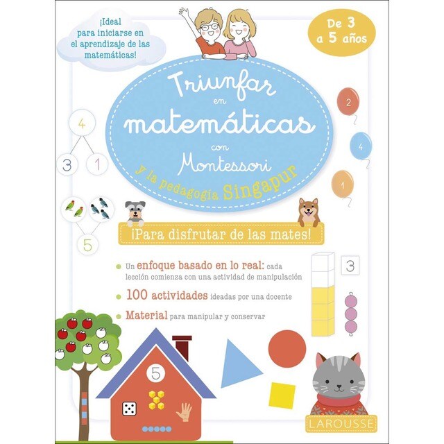 Triunfar en matemáticas con Montessori y la pedagogía Singapur. De 3 a 5 años (Tapa blanda)