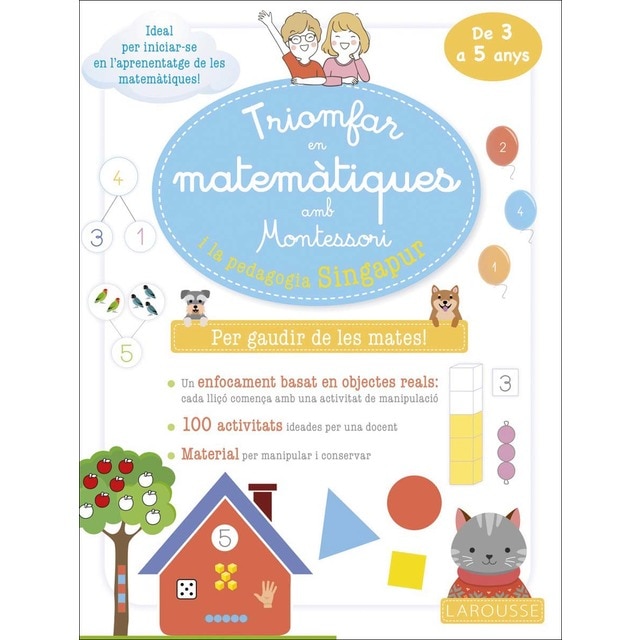 Triomfar en matemàtiques amb Montessori i la pedagogia Singapur. De 3 a 5 anys (Tapa blanda)