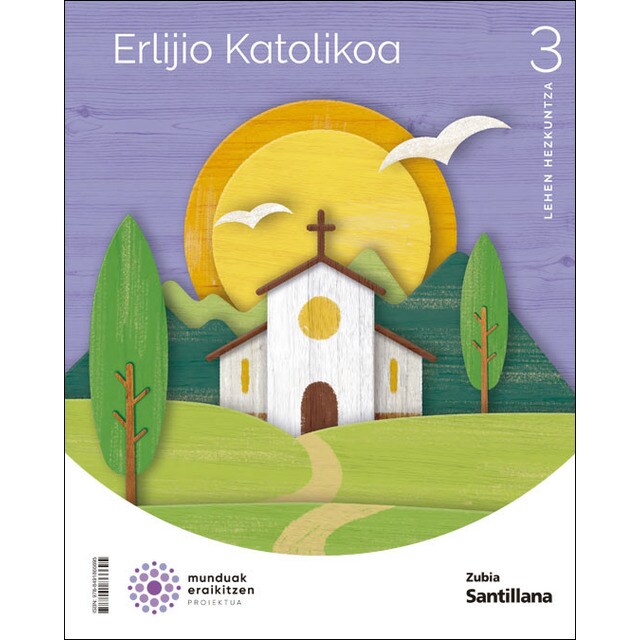 ERLIJIO KATOLIKOA 3 LEH MUNDUAK ERAIKITZEN (Tapa blanda)