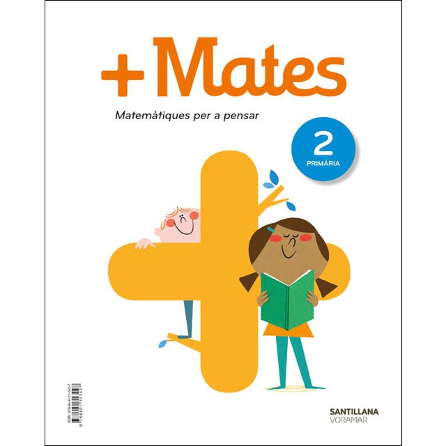 + MATES MATEMATIQUES PER A PENSAR 2 PRIMARIA