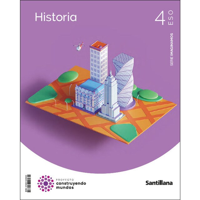 4ESO HISTORIA IMAGINAMOS CONSTRUYENDO MUNDOS SANTILLANA (Tapa blanda)