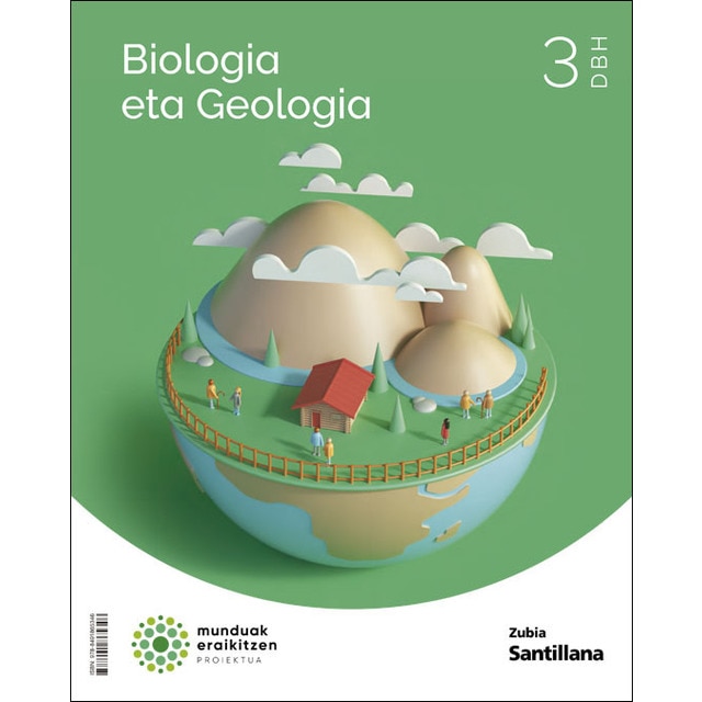 BIOLOGIA ETA GEOLOGIA 3 DBH MUNDUAK ERAIKITZEN (Tapa blanda)