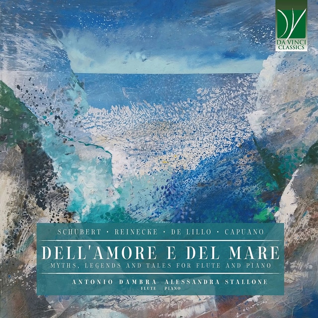 Dell'amore e del mare: Myths, Legends and Tales for flute and piano (CD).