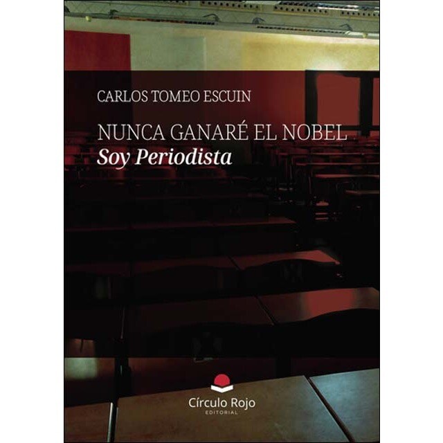 Nunca ganaré el nobel.Soy periodista