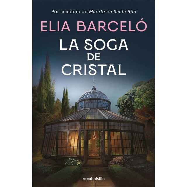 La soga de cristal (Muerte en Santa Rita 3) (Bolsillo)