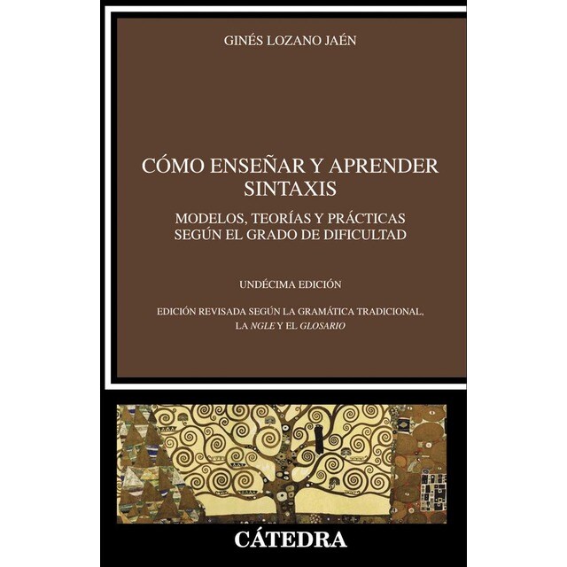 Cómo enseñar y aprender sintaxis (Tapa blanda con solapas)