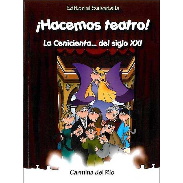 Hacemos teatro !: La cenicienta