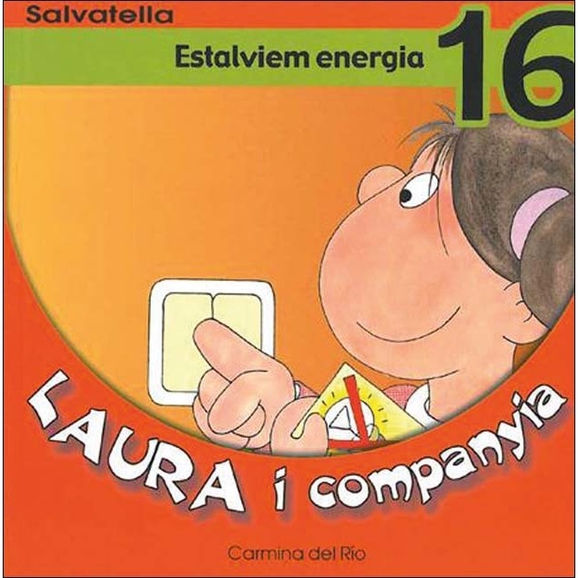 Laura i companyia 16: Estalviem energia
