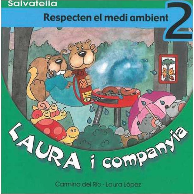 Laura i companyia 2: Respecten el medi ambient (Tapa blanda)