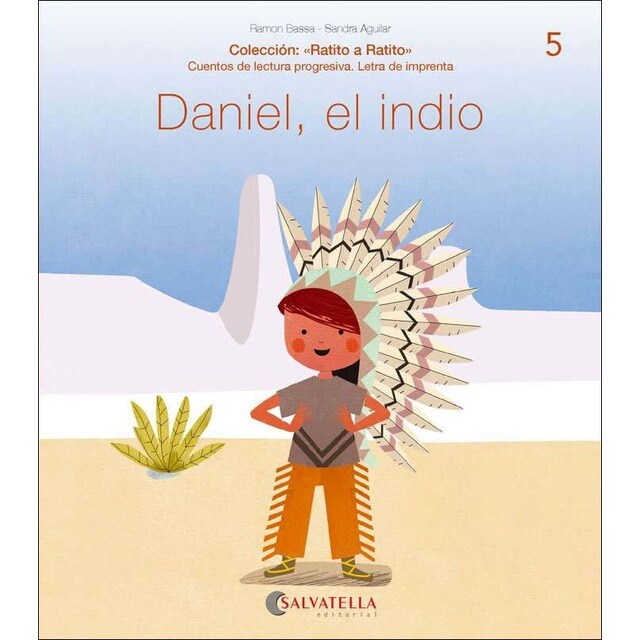 "Daniel, el indio: (d,ñ; repaso: l) (Tapa blanda)"
