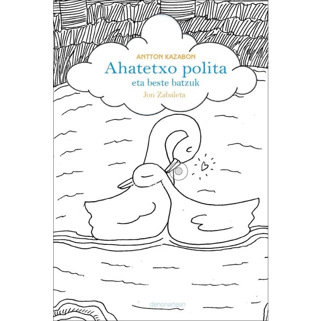 Ahatetxo polita eta beste batzuk