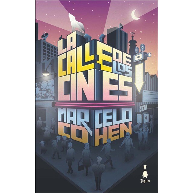 La calle de los cines (Tapa blanda con solapas)
