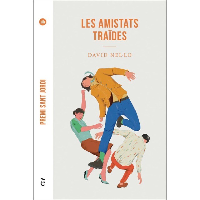 Les amistats traïdes: PREMI SANT JORDI 2019 (Tapa blanda)