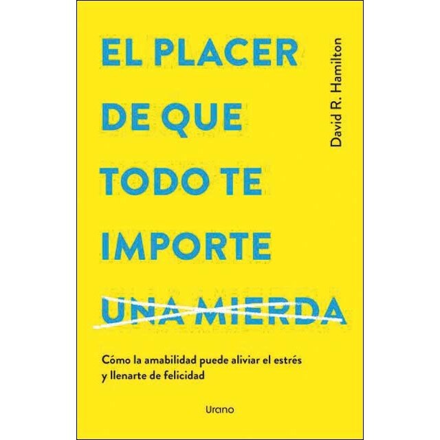 El placer de que todo te importe... (Tapa blanda)