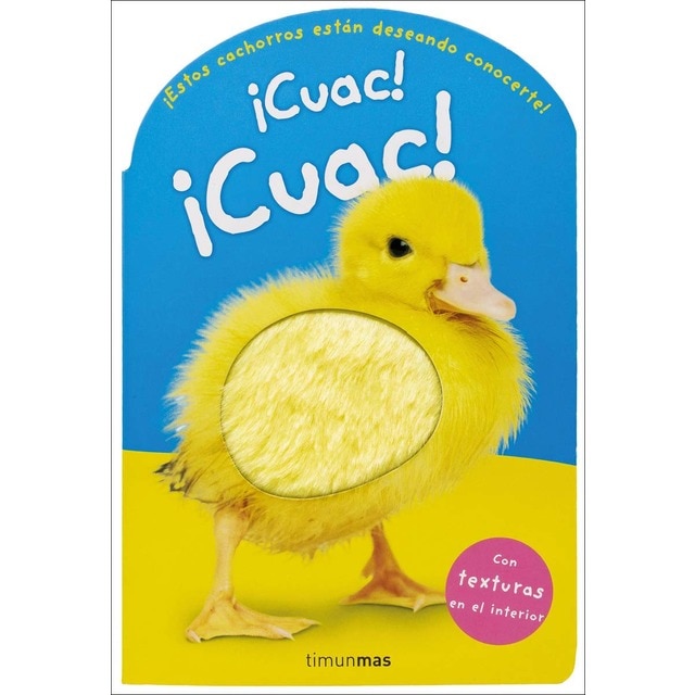 ¡cuac! ¡cuac!: Con texturas en el interior