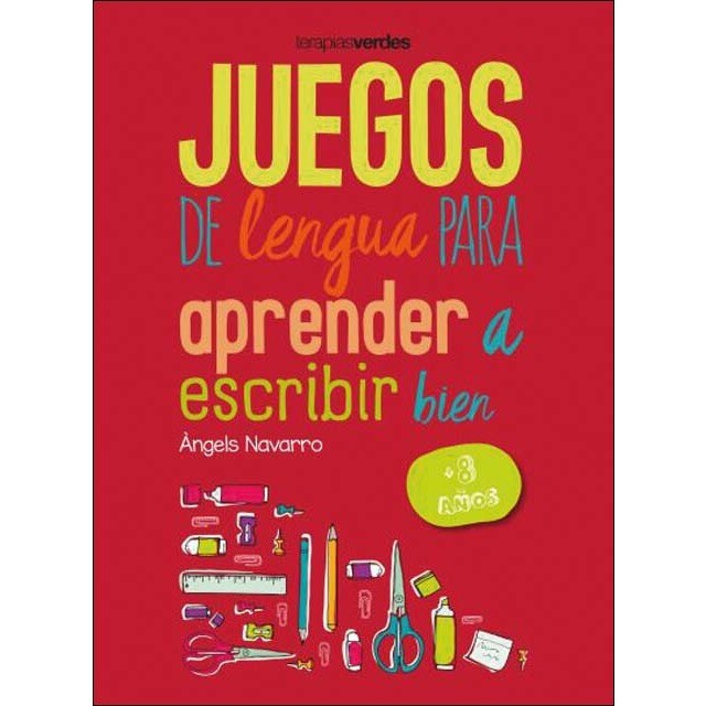 Juegos de lengua para aprender a escribir bien +8 (Tapa blanda)