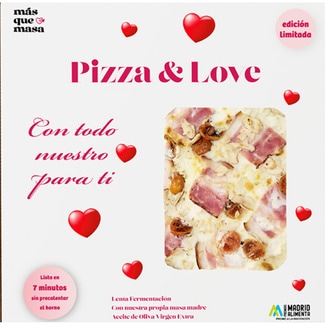 MAS QUE MASA Pizza & Love con masa madre, bechamel, mozzarella, bacon, pollo, tomates cherrys confitados y lascas de parmesano envase 600 g