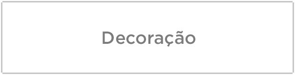 Decoração
