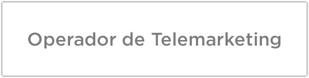 Operador de Telemarketing