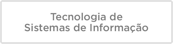 Tecnologia de Sistemas de Informação