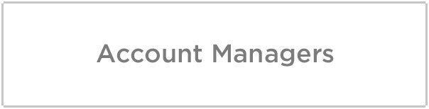 Account Managers